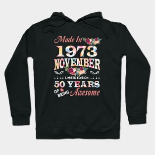 November Flower Made In 1973 50 Years Of Being Awesome Hoodie